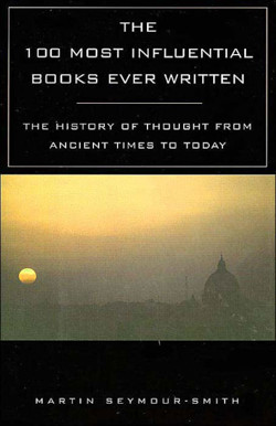An image of the cover of the book "The 100 Most Influential Books Ever Written"