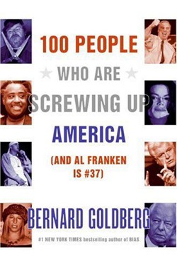An image of the cover of the book "100 People Who Are Screwing Up America (and Al Franken is #37)"
