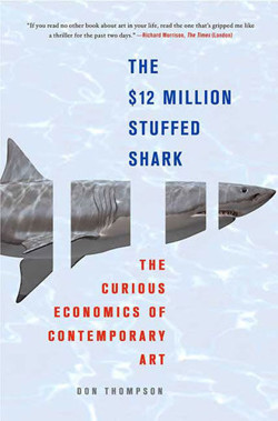 An image of the cover of the book "The $12 Million Stuffed Shark: The Curious Economics of Contemporary Art"