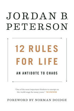 An image of the cover of the book "12 Rules for Life: An Antidote to Chaos"
