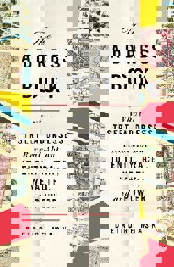 An image of the cover of the book "The Address Book: What Street Addresses Reveal About Identity, Race, Wealth, and Power"