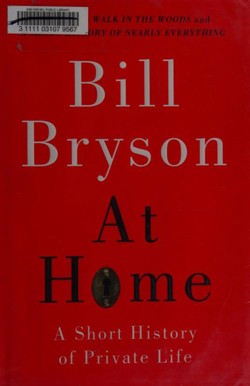 An image of the cover of the book "At Home: A Short History of Private Life"