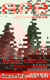 An image of the cover of the book "APE: Author, Publisher, Entrepreneur-How to Publish a Book"