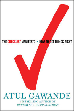 An image of the cover of the book "The Checklist Manifesto: How to Get Things Right"