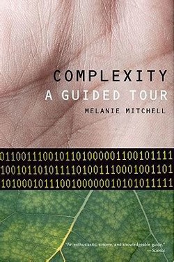 An image of the cover of the book "Complexity: A Guided Tour"