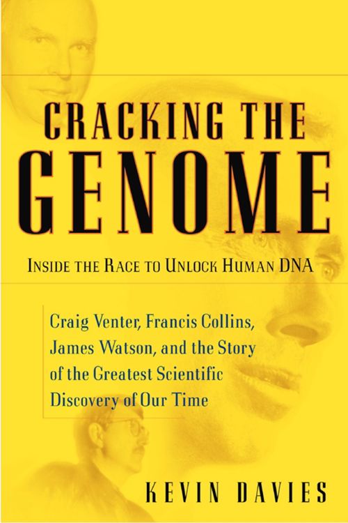 An image of the cover of the book "Cracking the Genome: Inside the Race to Unlock Human DNA"