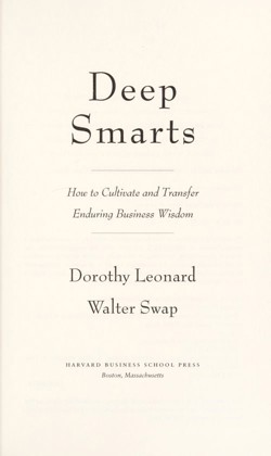 An image of the cover of the book "Deep Smarts: How to Cultivate and Transfer Enduring Business Wisdom"