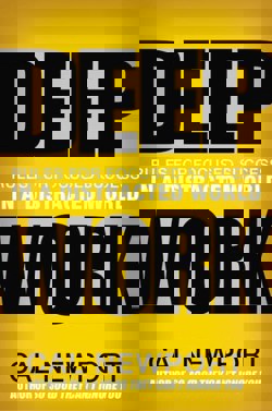 An image of the cover of the book "Deep Work: Rules for Focused Success in a Distracted World"