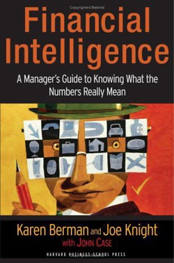 An image of the cover of the book "Financial Intelligence: A Manager’s Guide to Knowing What the Numbers Really Mean"