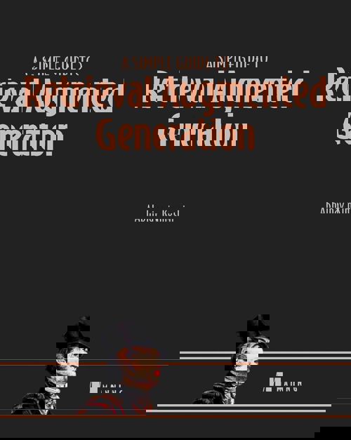 An image of the cover of the book "A Simple Guide to Retrieval Augmented Generation"