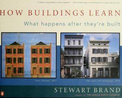 An image of the cover of the book "How Buildings Learn: What Happens After They’re Built"