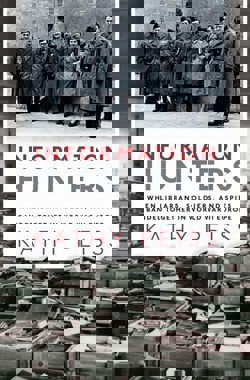 An image of the cover of the book "Information Hunters: When Librarians, Soldiers, and Spies Banded Together in World War II Europe"
