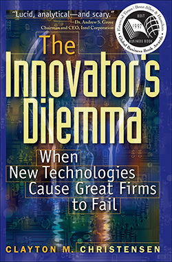 An image of the cover of the book "The Innovator’s Dilemma: The Revolutionary Book that Will Change the Way You Do Business"