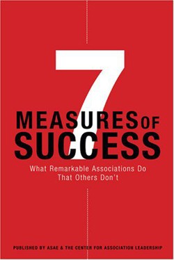 An image of the cover of the book "7 Measures of Success: What Remarkable Associations Do That Others Don’t"