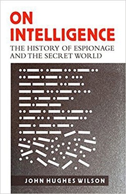 An image of the cover of the book "On Intelligence: The History of Espionage and the Secret World"