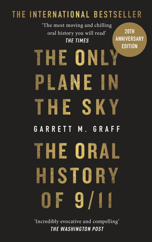 Cover of a book entitled: @quot;The Only Plane in the Sky: An Oral History of 9/11@quot;
