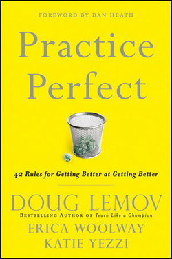 An image of the cover of the book "Practice Perfect: 42 Rules for Getting Better at Getting Better"