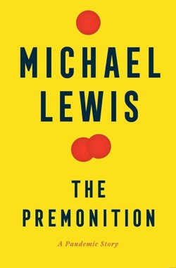 An image of the cover of the book "The Premonition: A Pandemic Story"