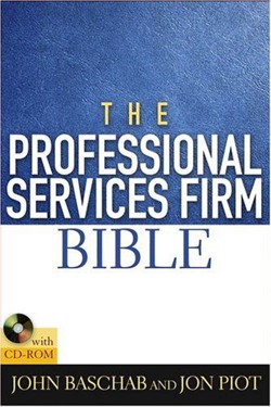 An image of the cover of the book "The Professional Services Firm Bible"