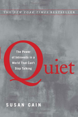 An image of the cover of the book "Quiet: The Power of Introverts in a World That Can’t Stop Talking"
