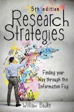 An image of the cover of the book "Research Strategies: Finding Your Way Through the Information Fog"