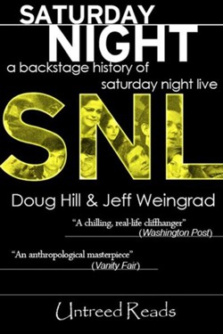 An image of the cover of the book "Saturday Night: A Backstage History of Saturday Night Live"