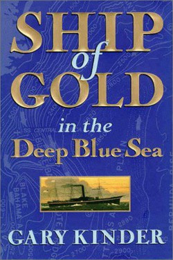 An image of the cover of the book "Ship of Gold in the Deep Blue Sea"