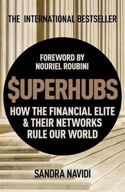 An image of the cover of the book "Superhubs: How the Financial Elite and their Networks Rule Our World"