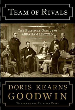An image of the cover of the book "Team of Rivals: The Political Genius of Abraham Lincoln"