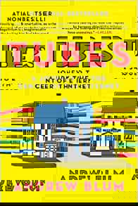 An image of the cover of the book "Tubes: A Journey to the Center of the Internet"