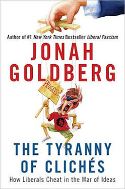 An image of the cover of the book "The Tyranny of Clichés: How Liberals Cheat in the War of Ideas"