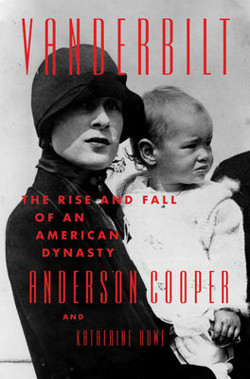 An image of the cover of the book "Vanderbilt: The Rise and Fall of an American Dynasty"