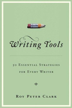 An image of the cover of the book "Writing Tools: 50 Essential Strategies for Every Writer"